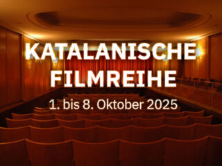 "Landschaften des Katalanischen", KATALANISCHE FILMREIHE. Von 1. bis 8. Oktober 2025